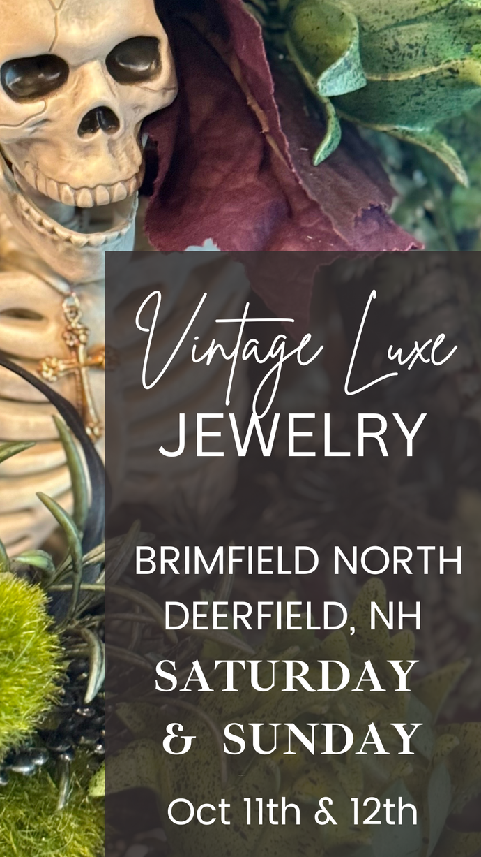 Vintage Luxe at Brimfield North Haunted Antiques Show this weekend! Deerfield, NH