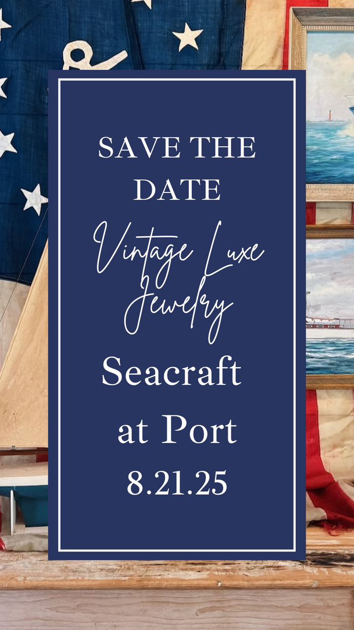 LUXE X SEACRAFT VINTAGE  POP UP IN KENNEBUNKPORT THURSDAY 8.21.25