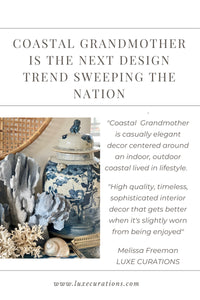 Coastal Grandmother, is the next design trend, just in time for Summer!